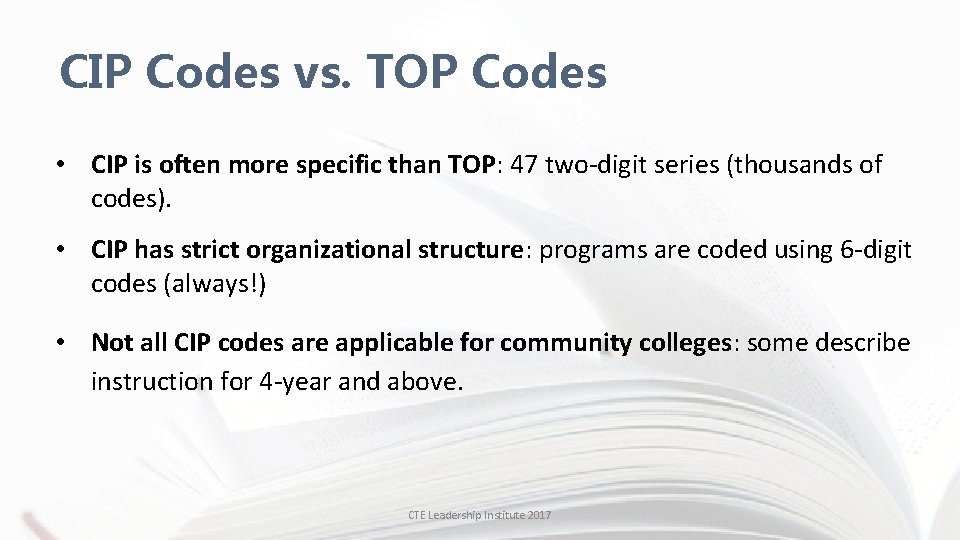 CIP Codes vs. TOP Codes • CIP is often more specific than TOP: 47