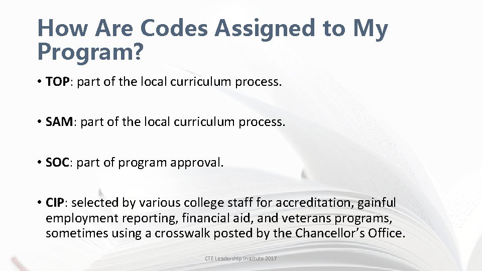 How Are Codes Assigned to My Program? • TOP: part of the local curriculum