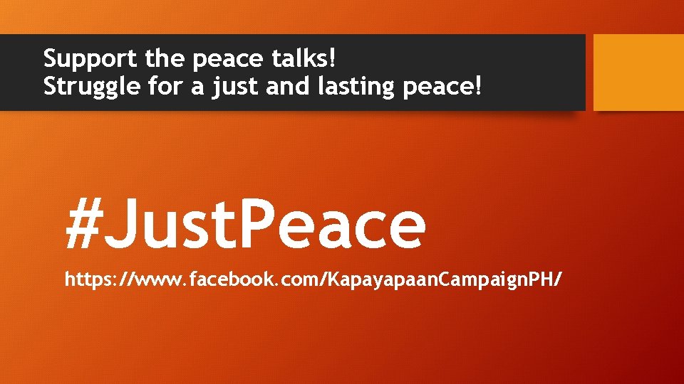 Support the peace talks! Struggle for a just and lasting peace! #Just. Peace https: