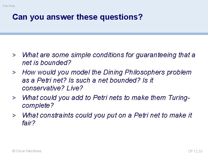Petri Nets Can you answer these questions? > What are some simple conditions for