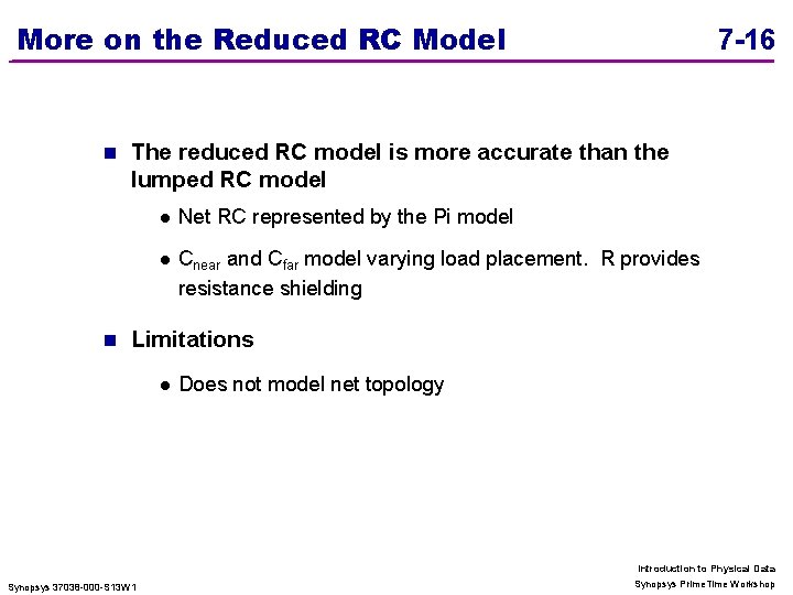 More on the Reduced RC Model n n 7 -16 The reduced RC model