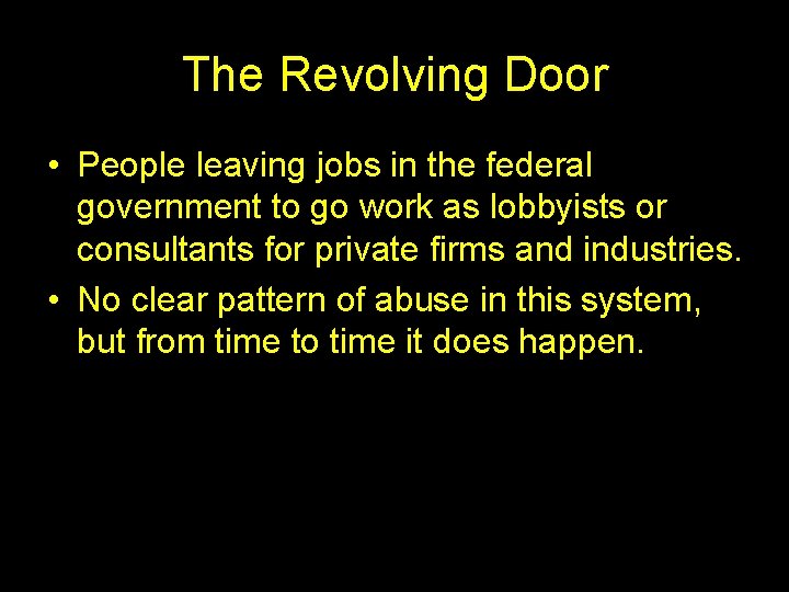 The Revolving Door • People leaving jobs in the federal government to go work