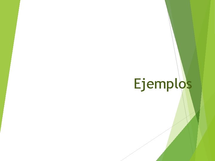 Ejemplos 