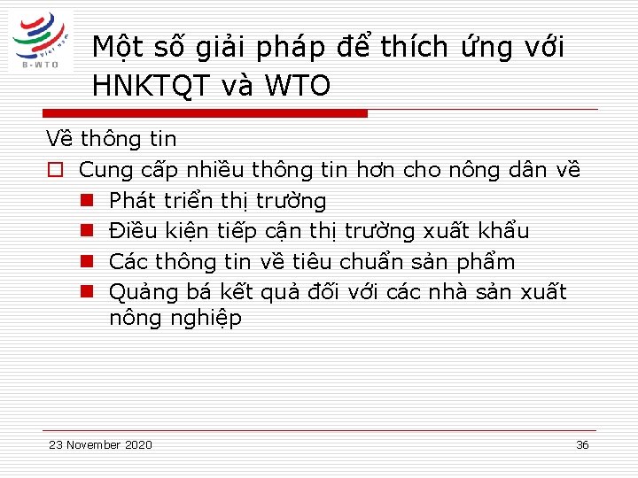 Một số giải pháp để thích ứng với HNKTQT và WTO Về thông tin