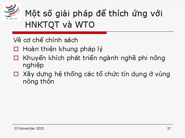 Một số giải pháp để thích ứng với HNKTQT và WTO Về cơ chế