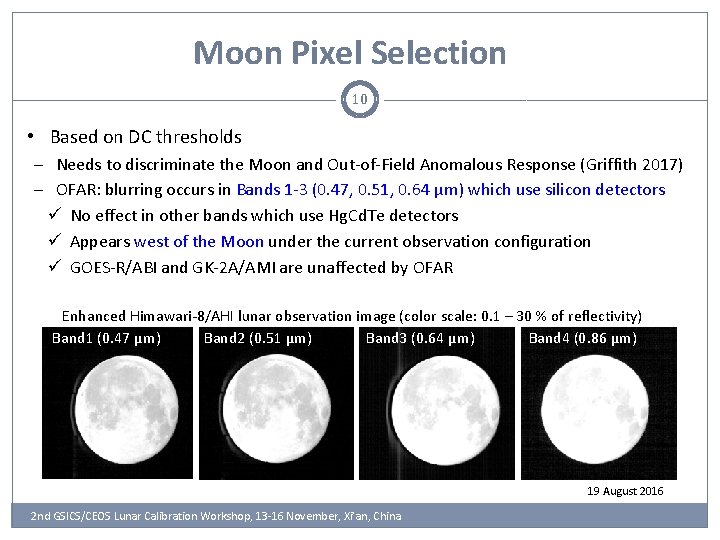 Moon Pixel Selection 10 • Based on DC thresholds – Needs to discriminate the