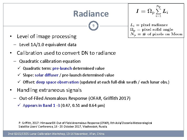Radiance 9 • Level of image processing – Level 1 A/1. 0 equivalent data