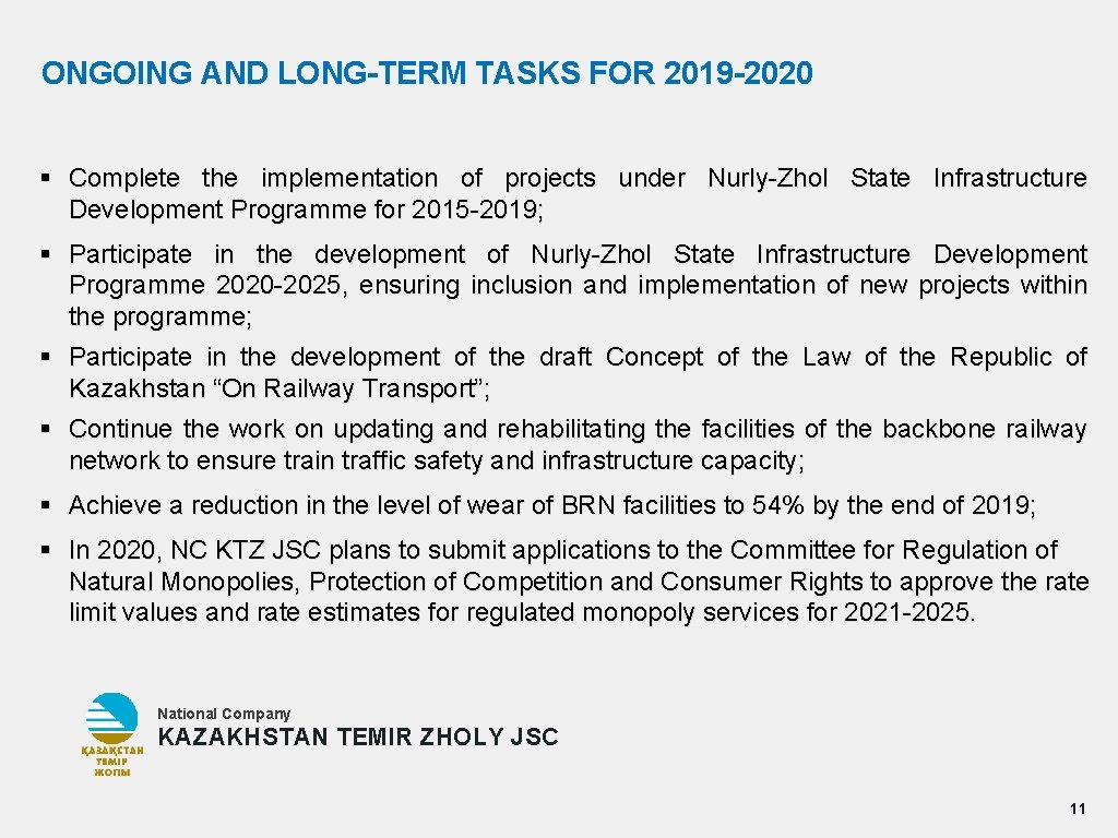ONGOING AND LONG-TERM TASKS FOR 2019 -2020 § Complete the implementation of projects under