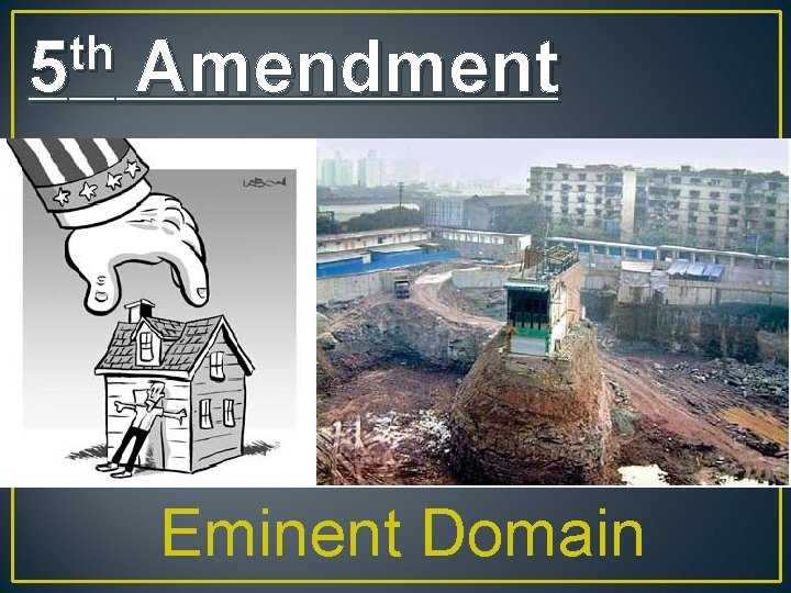 th 5 Amendment Eminent Domain 