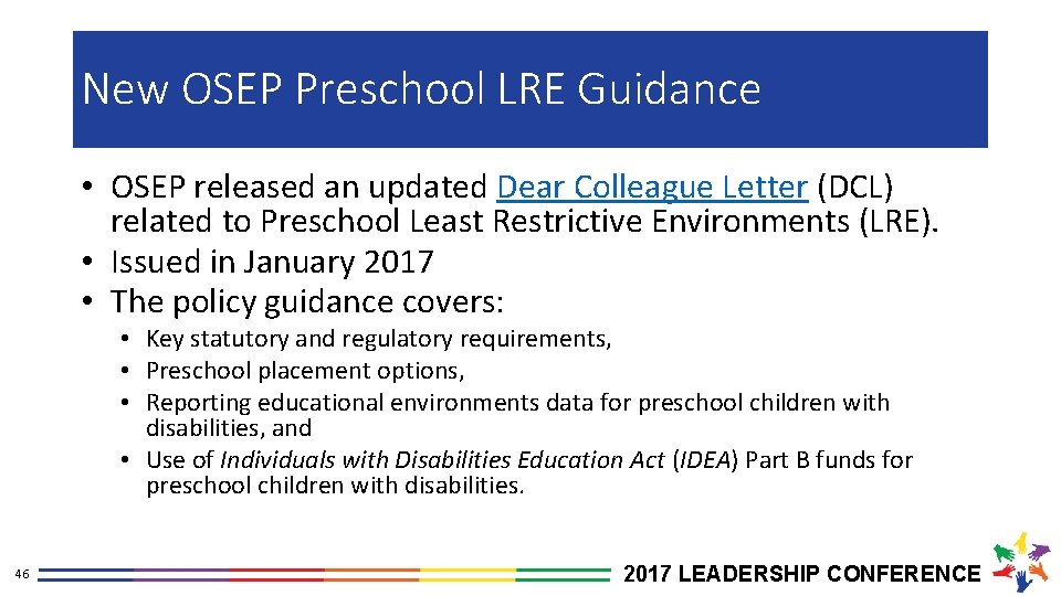 New OSEP Preschool LRE Guidance • OSEP released an updated Dear Colleague Letter (DCL)