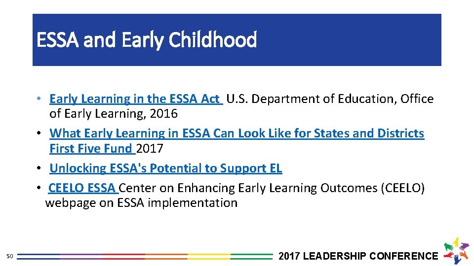 ESSA and Early Childhood • Early Learning in the ESSA Act U. S. Department