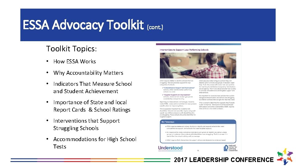 ESSA Advocacy Toolkit (cont. ) Toolkit Topics: • How ESSA Works • Why Accountability