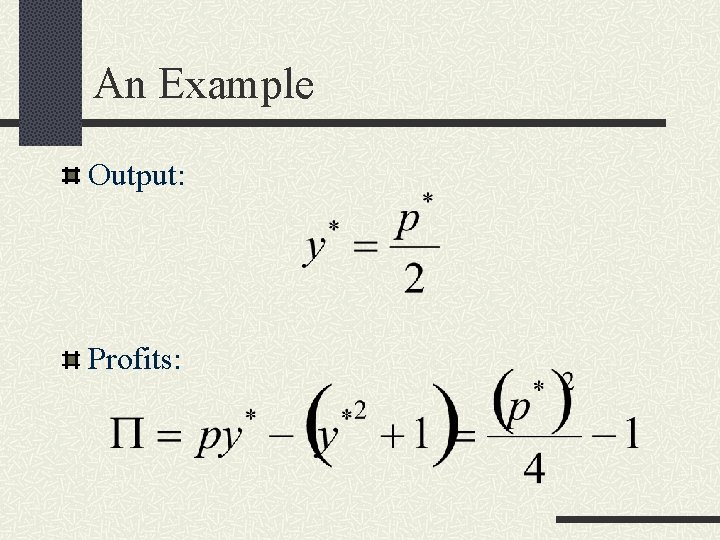 An Example Output: Profits: 