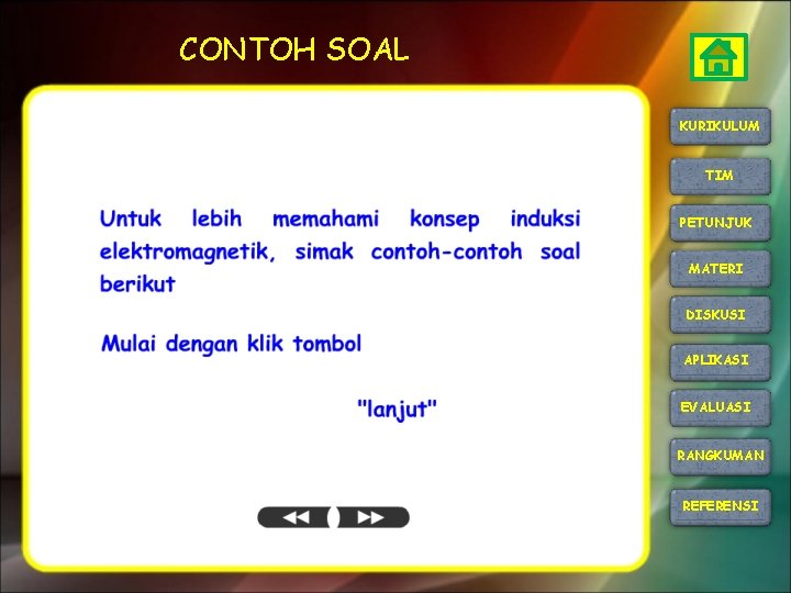 CONTOH SOAL KURIKULUM TIM PETUNJUK MATERI DISKUSI APLIKASI EVALUASI RANGKUMAN REFERENSI 