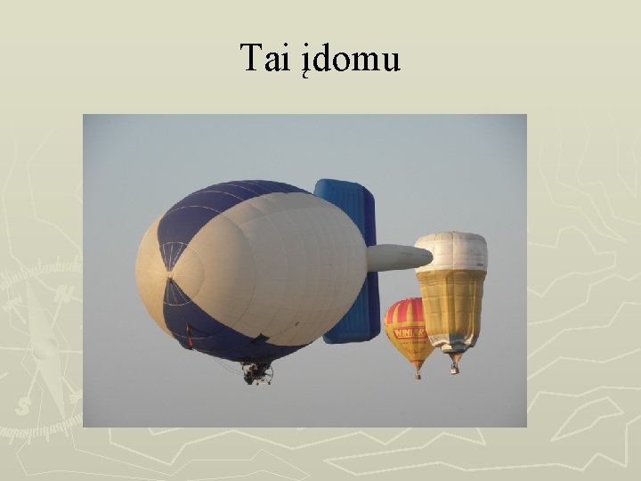 Tai įdomu 