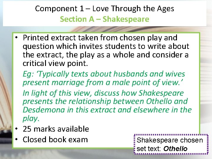 Component 1 – Love Through the Ages Section A – Shakespeare • Printed extract