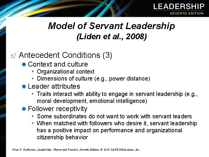 Model of Servant Leadership (Liden et al. , 2008) ÷ Antecedent Conditions (3) ®