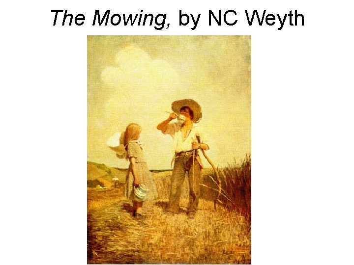 The Mowing, by NC Weyth 