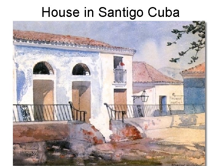House in Santigo Cuba 