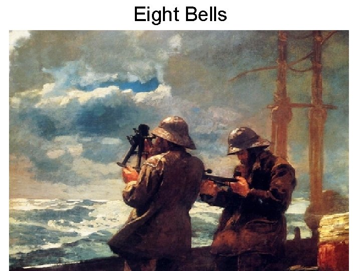 Eight Bells 