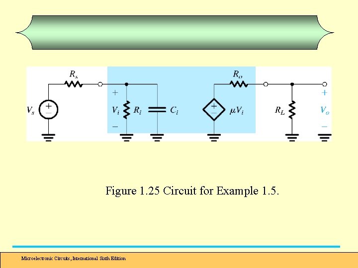 Figure 1. 25 Circuit for Example 1. 5. Microelectronic Circuits, International Sixth Edition 