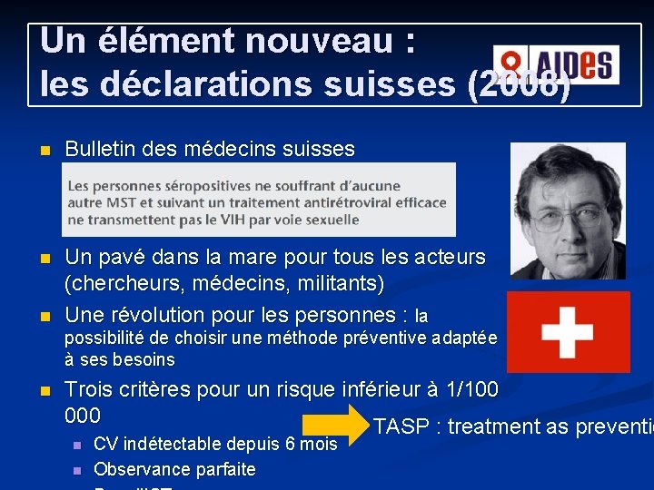 Un élément nouveau : les déclarations suisses (2008) n Bulletin des médecins suisses n Un élément nouveau : les déclarations suisses (2008) n Bulletin des médecins suisses n