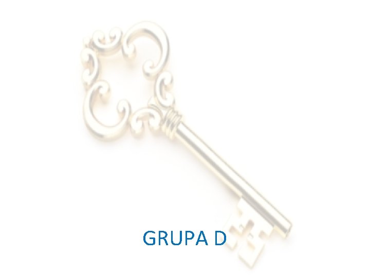 GRUPA D 