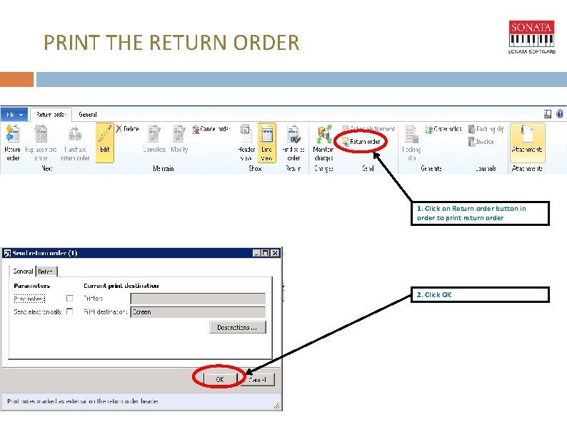 PRINT THE RETURN ORDER 1. Click on Return order button in order to print