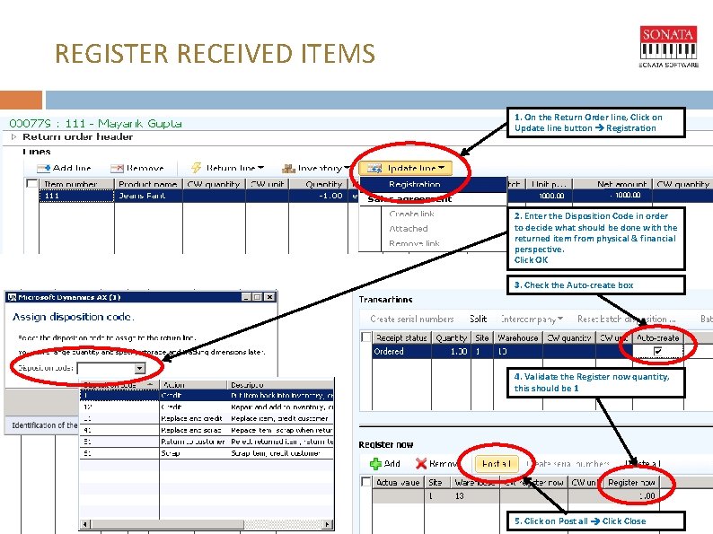REGISTER RECEIVED ITEMS 1. On the Return Order line, Click on Update line button