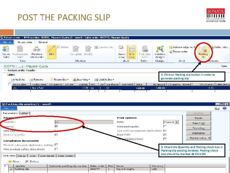 POST THE PACKING SLIP 1000. 00 1. Click on Packing slip button in order