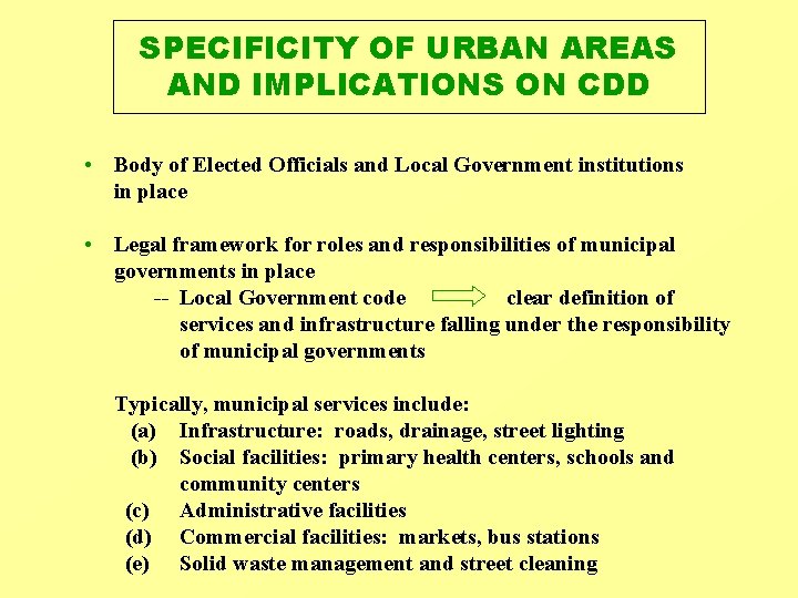 SPECIFICITY OF URBAN AREAS AND IMPLICATIONS ON CDD • Body of Elected Officials and SPECIFICITY OF URBAN AREAS AND IMPLICATIONS ON CDD • Body of Elected Officials and