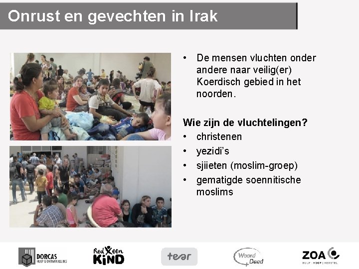 Onrust en gevechten in Irak • De mensen vluchten onder andere naar veilig(er) Koerdisch