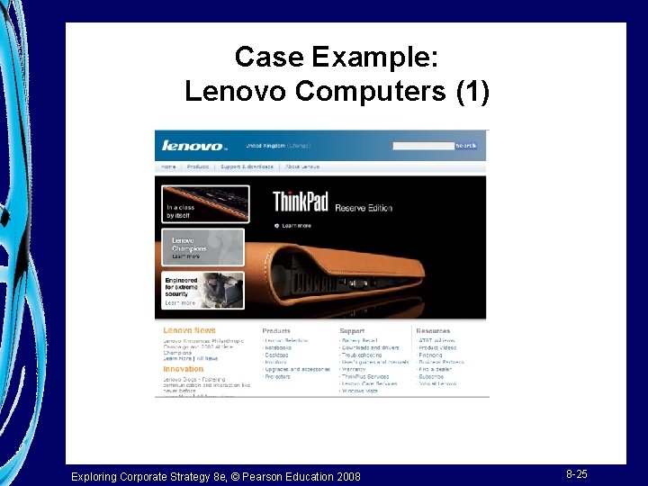 Case Example: Lenovo Computers (1) Exploring Corporate Strategy 8 e, © Pearson Education 2008