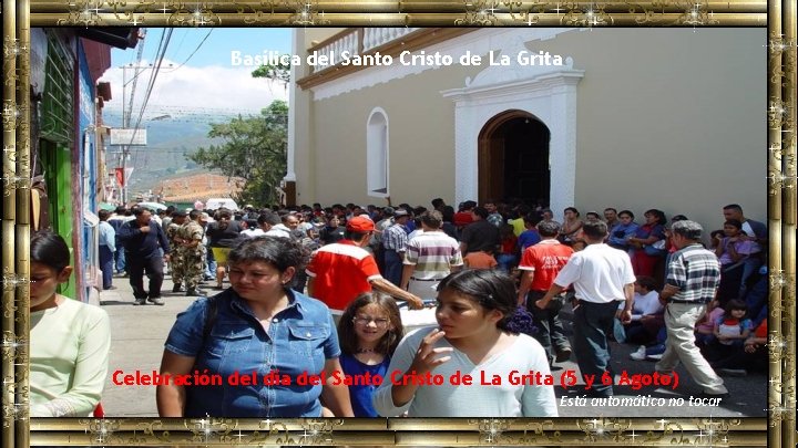 Basílica del Santo Cristo de La Grita Celebración del día del Santo Cristo de