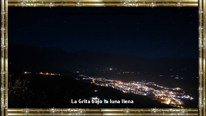 Casona del Llano del Cura – La Grita bajo la luna llena 