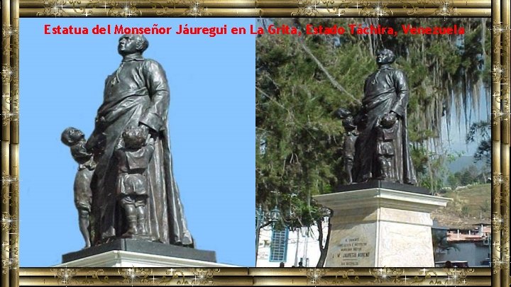 Estatua del Monseñor Jáuregui en La Grita, Estado Táchira, Venezuela 