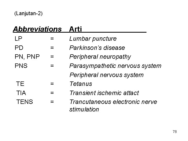 (Lanjutan-2) Abbreviations Arti LP PD PN, PNP PNS = = TE TIA TENS =