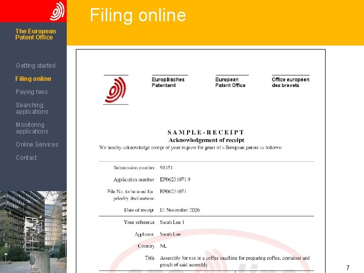 Filing online The European Patent Office Getting started Filing online Paying fees Searching applications