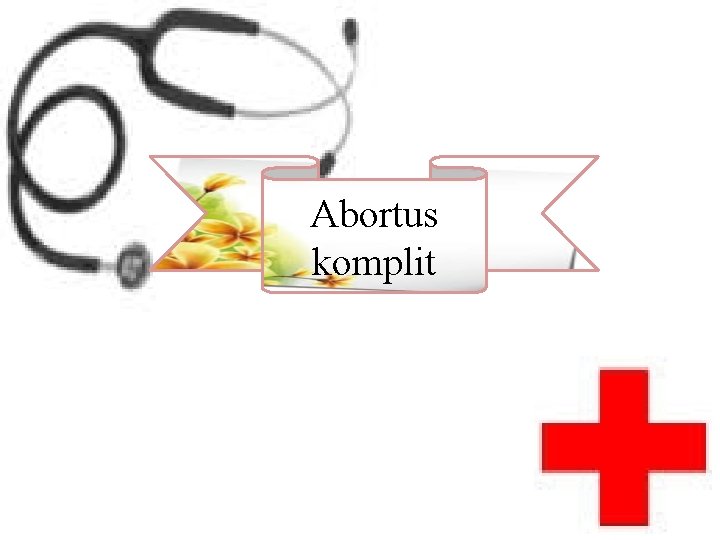 Abortus komplit 