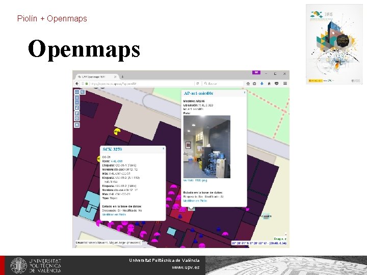 Piolín + Openmaps Universitat Politècnica de València www. upv. es 