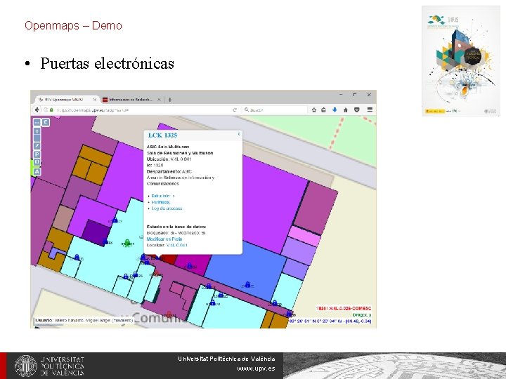 Openmaps – Demo • Puertas electrónicas Universitat Politècnica de València www. upv. es 