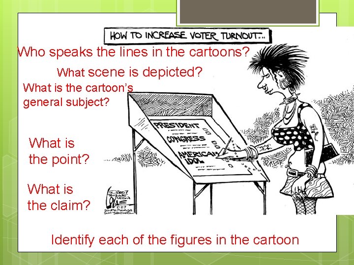 Who speaks the lines in the cartoons? What scene is depicted? What is the