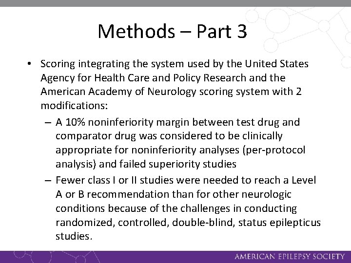 Methods – Part 3 • Scoring integrating the system used by the United States