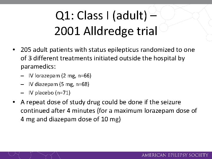 Q 1: Class I (adult) – 2001 Alldredge trial • 205 adult patients with