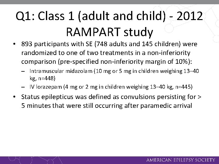 Q 1: Class 1 (adult and child) - 2012 RAMPART study • 893 participants