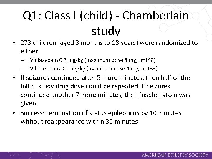 Q 1: Class I (child) - Chamberlain study • 273 children (aged 3 months