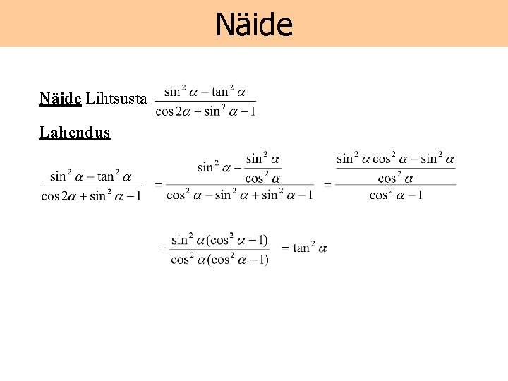 Näide Lihtsusta Lahendus 