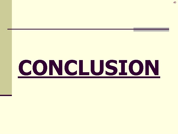 43 CONCLUSION 