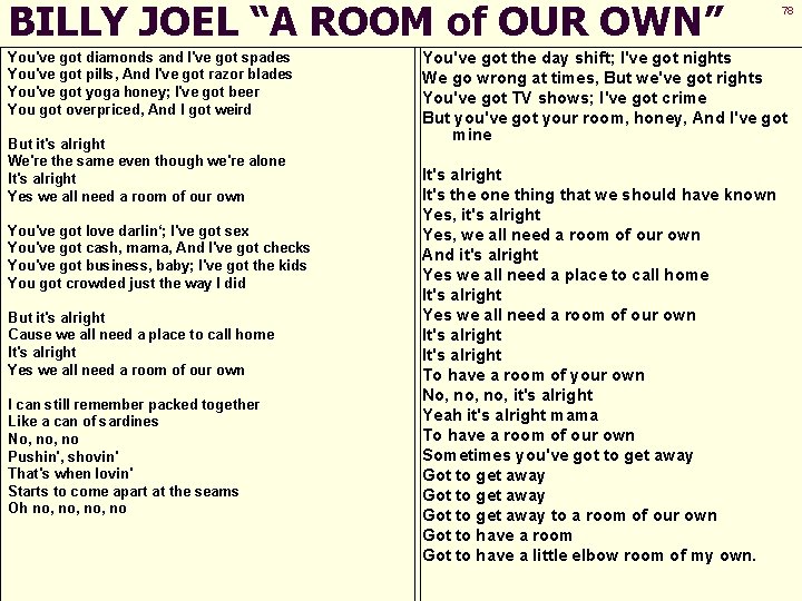 BILLY JOEL “A ROOM of OUR OWN” You've got diamonds and I've got spades