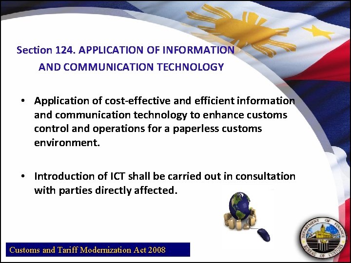  Section 124. APPLICATION OF INFORMATION AND COMMUNICATION TECHNOLOGY • Application of cost-effective and